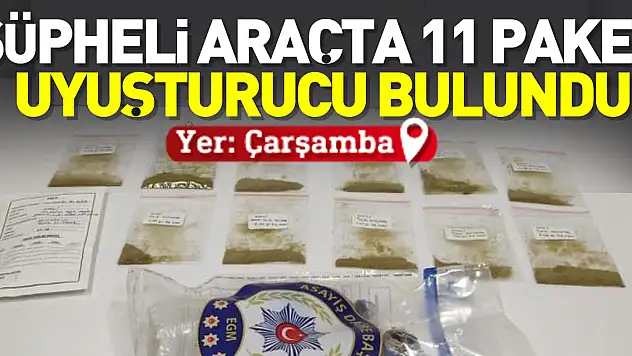 Şüpheli araçta 11 paket uyuşturucu bulundu