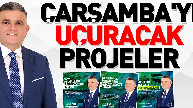 ÇARŞAMBA'YI UÇURACAK PROJELER