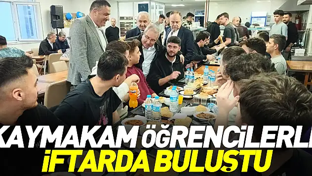 Kaymakam Öğrencilerle İftarda Buluştu