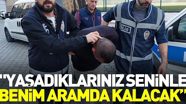 'Yaşadıklarınız seninle benim aramda kalacak'