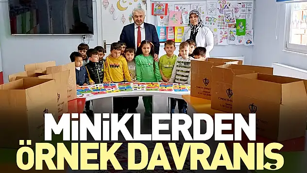 Miniklerden Örnek Davranış