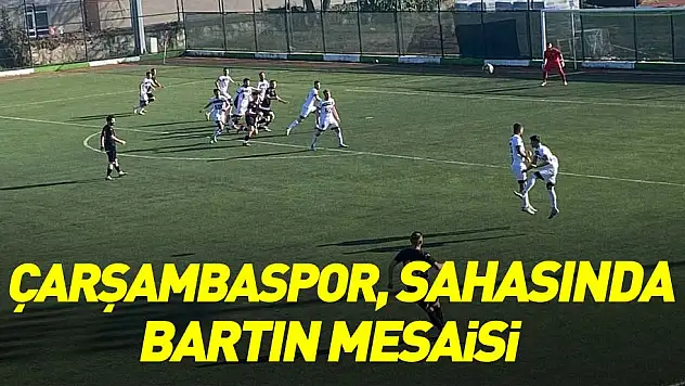 ÇARŞAMBASPOR, SAHASINDA BARTIN MESAİSİ