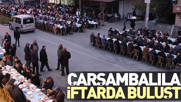 Çarşambalılar iftarda buluştu