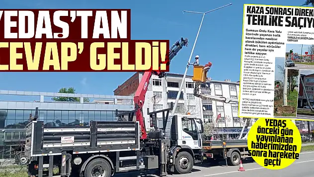 YEDAŞ'tan 'cevap' geldi!