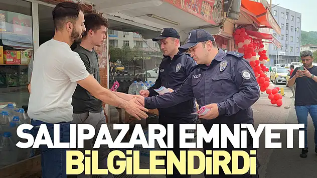 Salıpazarı Emniyeti Bilgilendirdi
