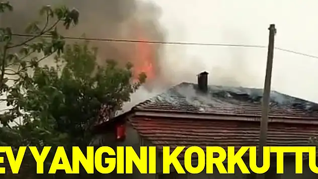 Ev Yangını Korkuttu