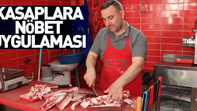 Kasaplara Nöbet Uygulaması