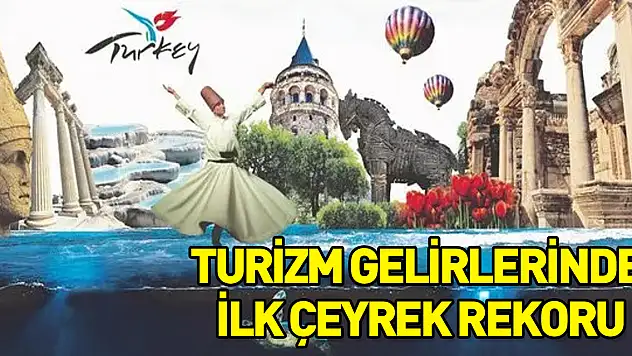 Turizm gelirlerinde ilk çeyrek rekoru