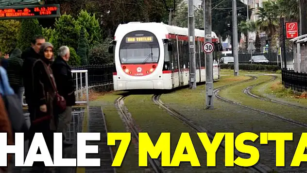 İhale 7 Mayıs'ta