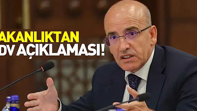 BAKANLIKTAN KDV AÇIKLAMASI