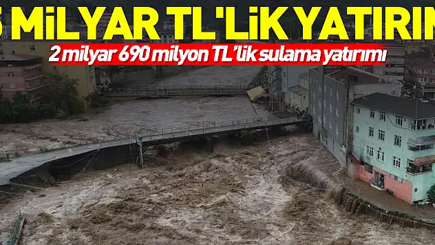 5 milyar TL'lik yatırım