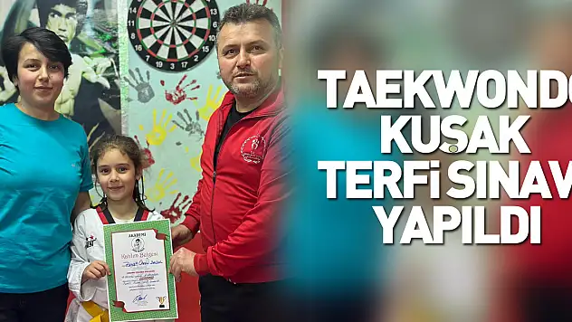 TAEKWONDO KUŞAK TERFİ SINAVI YAPILDI