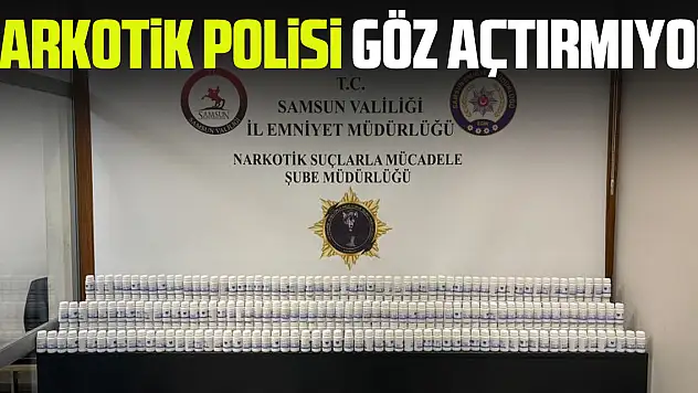 Narkotik polisi göz açtırmıyor