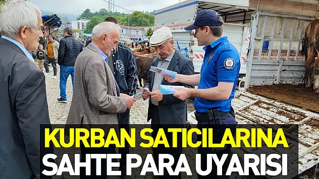 Kurban satıcılarına sahte para uyarısı