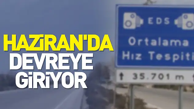 1 Haziran'da devreye giriyor