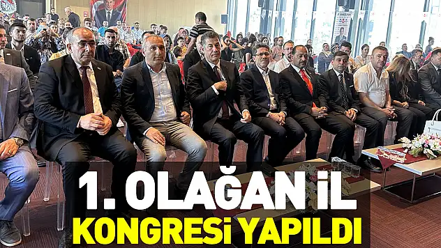 1. Olağan İl Kongresi yapıldı