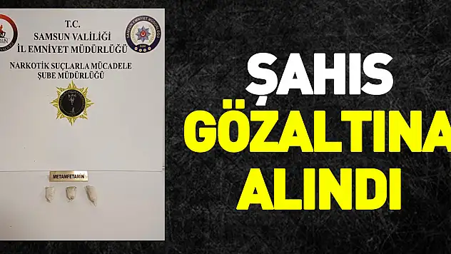 şahıs gözaltına alındı