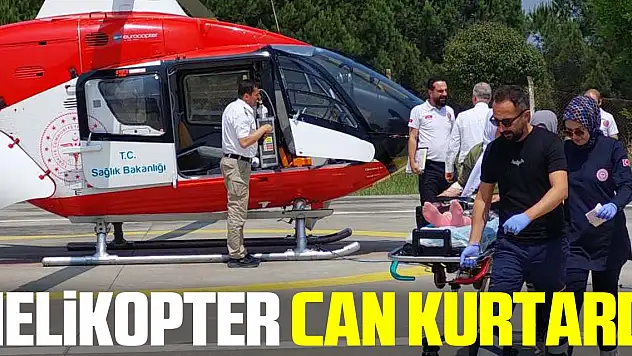 Helikopter can kurtardı