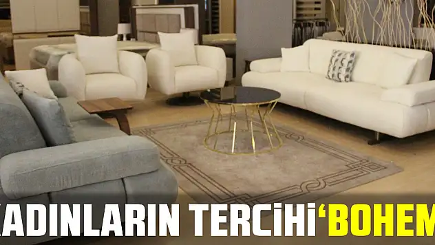 Kadınların tercihi 'Bohem'