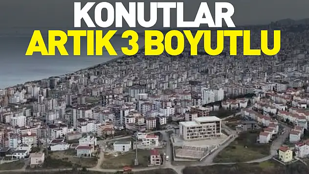 Konutlar artık 3 boyutlu