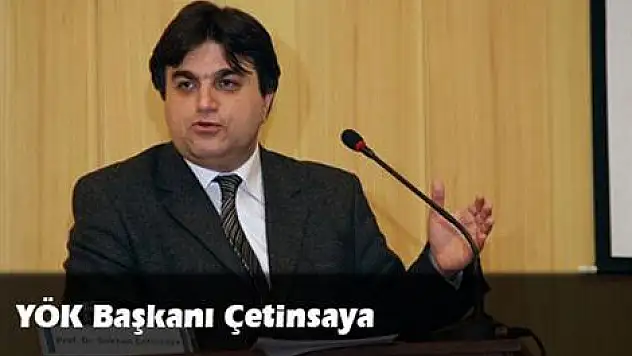 YÖK Başkanı Çetinsaya oldu