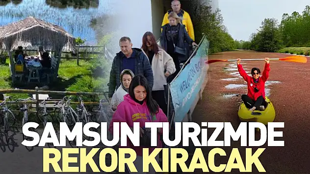 SAMSUN TURiZMDE REKOR KIRACAK