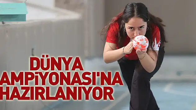 Dünya Şampiyonası'na hazırlanıyor