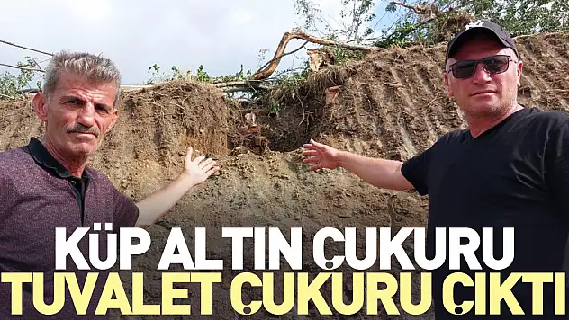 Küp altın çukuru, tuvalet çukuru çıktı