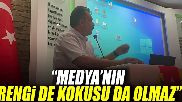 'Medya'nın rengi de kokusu da olmaz'