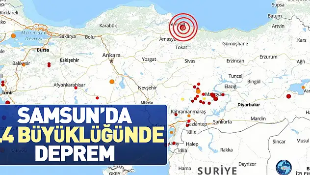 SAMSUN'DA DEPREM