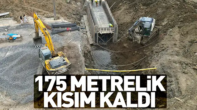 175 metrelik kısım kaldı