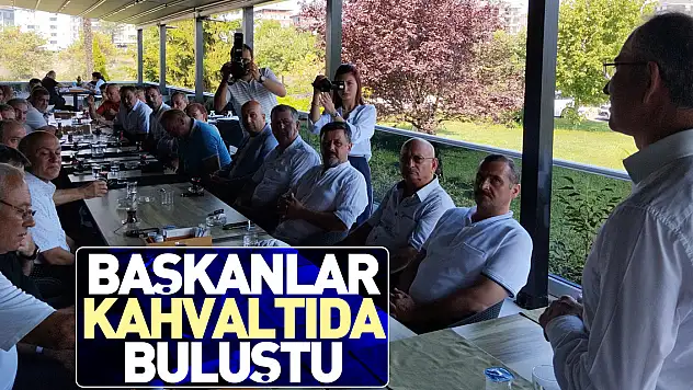 BAŞKANLAR KAHVALTIDA BULUŞTU