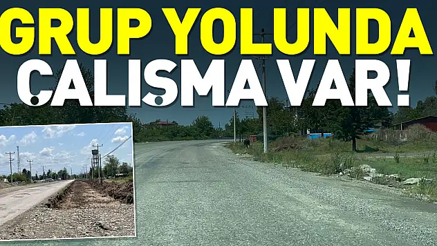 Grup yolunda çalışma var!