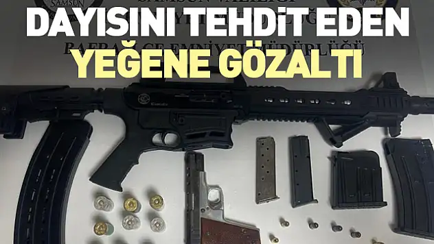 TÜFEKLİ TEHDİTE GÖZALTI