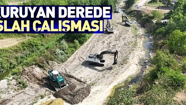 KÜRTÜN ÇAYI'NDA ISLAH ÇALIŞMASI