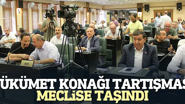 Hükümet Konağı Tartışması Meclise Taşındı
