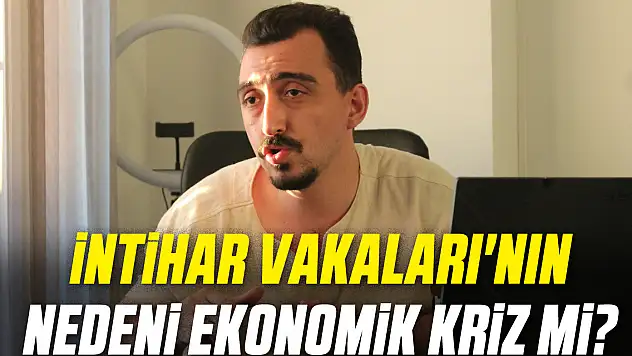İntihar Vakaları'nın nedeni Ekonomik kriz mi?
