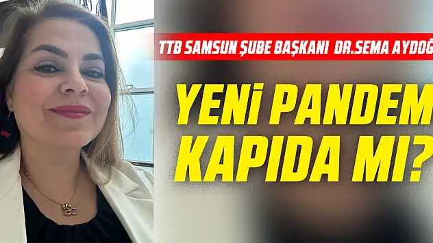 Yeni Pandemi Kapıda mı?