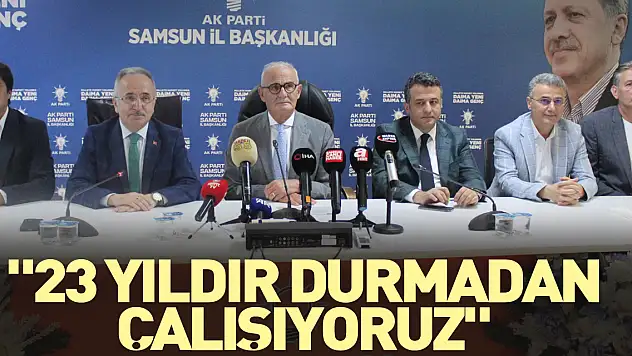 '23 Yıldır durmadan çalışıyoruz'