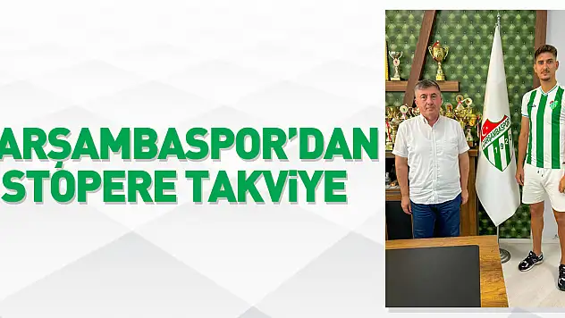 Çarşambaspor'dan Stopere Takviye