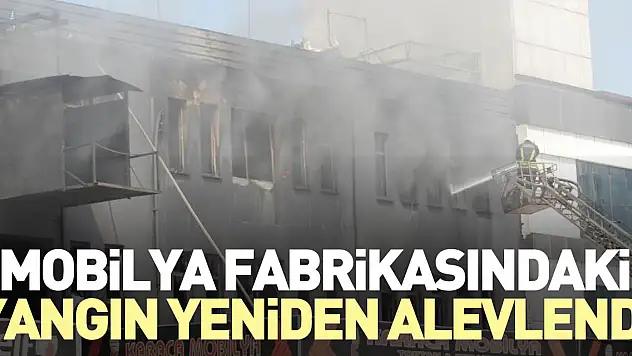 Fabrikadaki yangın yeniden alevlendi