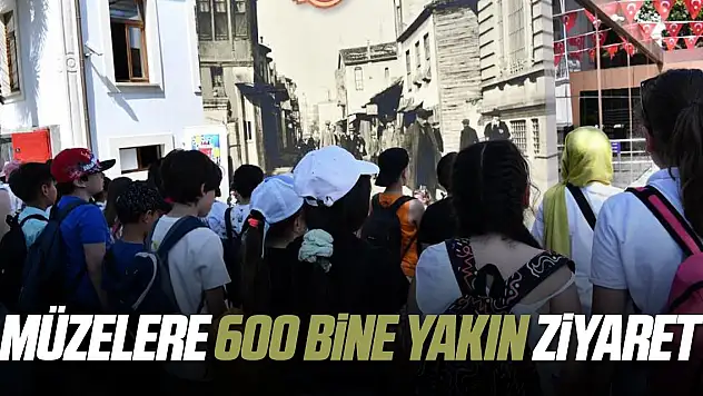 2023'te müzelere 600 bine yakın ziyaret