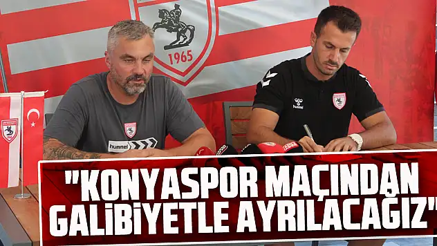 'Konyaspor Maçından galibiyetle ayrılacağız'