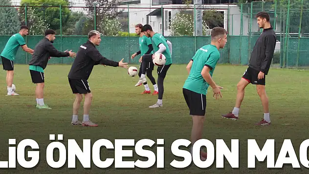 Lig Başlamadan Son Maç