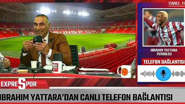 İBRAHİM YATTARA EXPRESPOR'A KONUŞTU