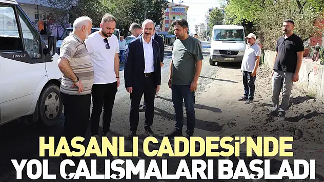 HASANLI CADDESİ'NDE YOL ÇALIŞMALARI BAŞLADI