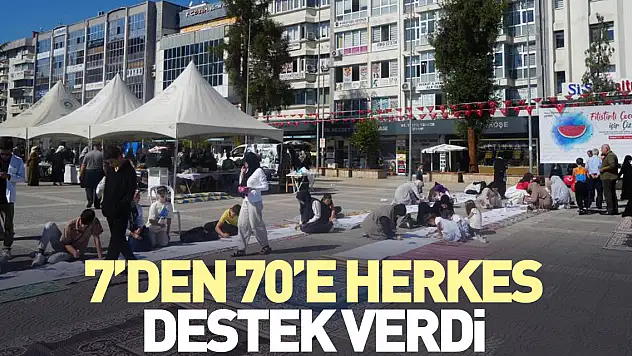 7'den 70'e herkes destek verdi