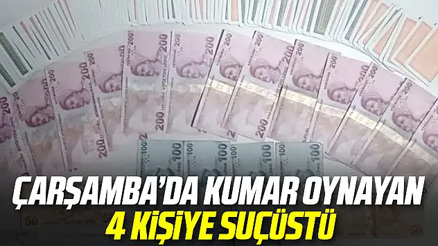 Kumar oynayan 4 kişiye suçüstü