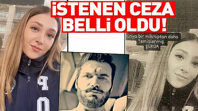 İSTENEN CEZA BELLİ OLDU!