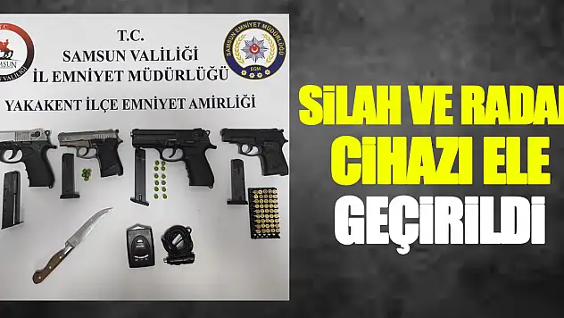 Silah ve Radar Cihazı Ele Geçirildi
